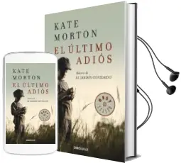 Descargar AudioLibro El Ultimo Adios de Kate Morton año 2017
