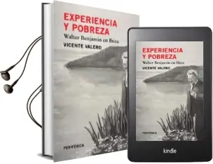 Descargar AudioLibro Experiencia y Pobreza: Walter Benjamin en Ibiza de Vicente Valero año 2017