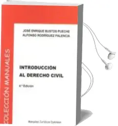 Descargar AudioLibro Introduccion al Derecho Civil 4º Edicion de Jose Enrique Bustos Pueche año 2017