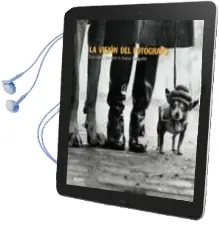 Descargar AudioLibro La Vision del Fotografo de Michael Freeman año 2017