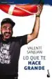 AudioLibro Lo que te Hace Grande de Valenti Sanjuan