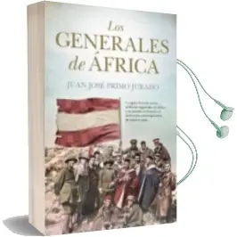 Descargar AudioLibro Los Generales de Africa de Juan Jose Primo Jurado año 2017