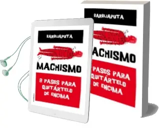Descargar AudioLibro Machismo: 8 Pasos para Quitartelo de Encima de Barbijaputa año 2017