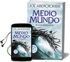 Descargar AudioLibro Medio Mundo (el mar Quebrado 2) de Joe Abercrombie año 2017