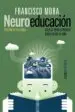 AudioLibro Neuroeducacion: Solo se Puede Aprender Aquello que se ama de Francisco Mora