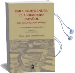 Descargar AudioLibro Para Comprender el Urbanismo Español (de una vez por Todas) de Gerardo Roger Fernandez año 2017