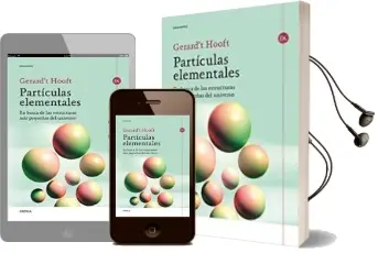 Descargar AudioLibro Particulas Elementales de Gerard T Hooft año 2017