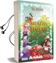 Descargar AudioLibro Tea Stilton Especial 5: El Secreto de las Hadas de las Flores de Tea Stilton año 2017