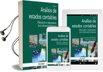 Descargar AudioLibro Analisis de Estados Contables (4ª Ed.): Elaboracion e Interpretacion de la Informacion Financiera de Pascual Garrido Miralles; Raul Iñiguez Sanchez año 2017
