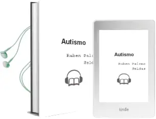 Descargar AudioLibro Autismo de Rubén Palomo Seldas año 2017