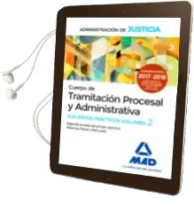 Descargar AudioLibro Cuerpo de Tramitación Procesal y Administrativa de la Administración de Justicia. Supuestos Prácticos Volumen 2 Segunda de No Especificado año 2017
