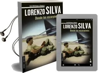Descargar AudioLibro Donde los Escorpiones de Lorenzo Silva año 2017
