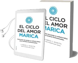 Descargar AudioLibro El Ciclo del Amor Marica de Gabriel J. Martin año 2017