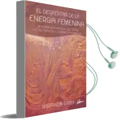 Descargar AudioLibro El Despertar de la Energia Femenina de Miranda Gray año 2017