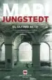 AudioLibro El Último Acto (Saga Anders Knutas 10) de Mari Jungstedt