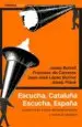 AudioLibro Escucha, Cataluña. Escucha, España de Josep Borrell
