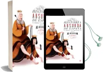 Descargar AudioLibro Historia Absurda de España de Ad Absurdum año 2017
