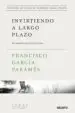 AudioLibro Invirtiendo a Largo Plazo: Mi Experiencia Como Inversor de Francisco Garcia Parames