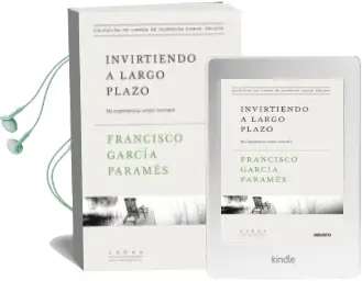 Descargar AudioLibro Invirtiendo a Largo Plazo: Mi Experiencia Como Inversor de Francisco Garcia Parames año 2017