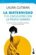 AudioLibro La Maternidad y el Encuentro con la Propia Sombra de Laura Gutman