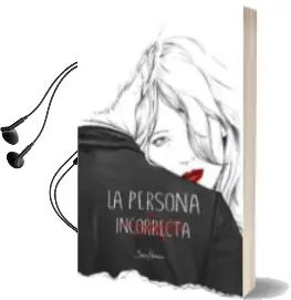 Descargar AudioLibro La Persona Incorrecta de Sara Herranz año 2017