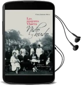 Descargar AudioLibro Las Mujeres Ybarra: Nido y Nudo de Clara Zamora año 2017