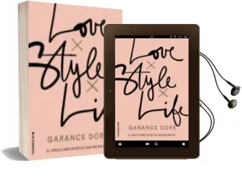 Descargar AudioLibro Love. Style. Life de Garance Dore año 2017