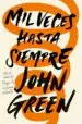 AudioLibro Mil Veces hasta Siempre de John Green