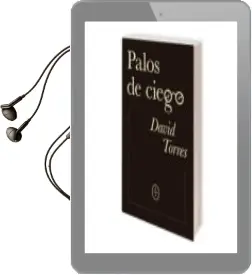 Descargar AudioLibro Palos de Ciego de David Torres año 2017