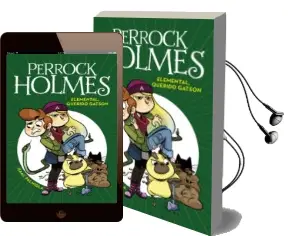 Descargar AudioLibro Perrock Holmes 3: Elemental, Querido Gatson de Isaac Palmiola año 2017