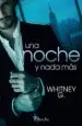 AudioLibro Una Noche y Nada mas de Whitney G.