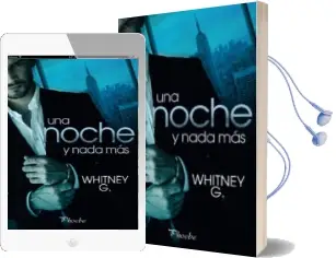 Descargar AudioLibro Una Noche y Nada mas de Whitney G. año 2017