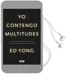 Descargar AudioLibro Yo Contengo Multitudes de Ed Yong año 2017