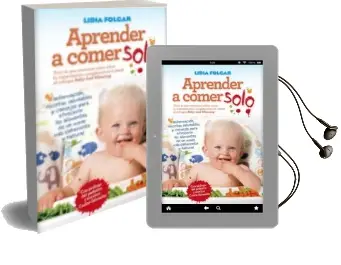 Descargar AudioLibro Aprender a Comer Solo de Lidia Folgar año 2017