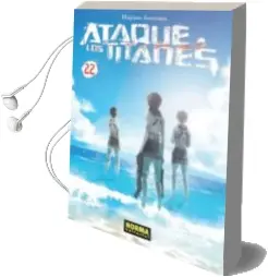 Descargar AudioLibro Ataque a los Titanes 22 de Hajime Isayama año 2017