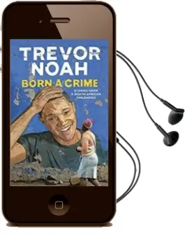 Descargar AudioLibro Born a Crime: Stories From a South African Childhood de Trevor Noah año 2017