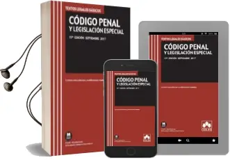 Descargar AudioLibro Codigo Penal y Legislacion Especial: Texto Legal Basico con Concordancias y Modificaciones Resaltadas (15ª Ed.) de Varios Autores año 2017