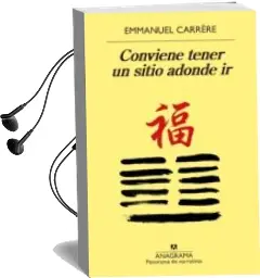 Descargar AudioLibro Conviene Tener un Sitio Adonde ir de Emmanuel Carrere año 2017