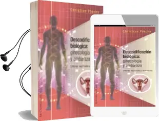 Descargar AudioLibro Descodificacion Biologica: Ginecologia y Embarazo de Christian Fleche año 2017