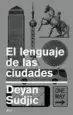 AudioLibro El Lenguaje de las Ciudades de Deyan Sudjic