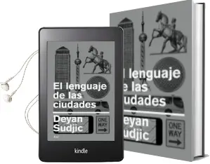 Descargar AudioLibro El Lenguaje de las Ciudades de Deyan Sudjic año 2017