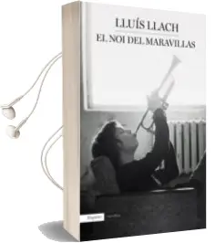 Descargar AudioLibro El noi del Maravillas de Lluis Llach año 2017