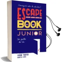 Descargar AudioLibro Escape Book Junior: Las Puertas de lia : de Ivan Tapia; Montse Linde año 2017