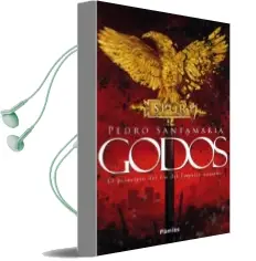 Descargar AudioLibro Godos: El Principio del fin del Imperio Romano de Pedro Santamaria año 2017