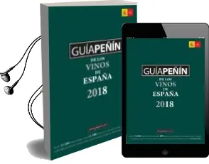 Descargar AudioLibro Guia Peñin de los Vinos de España 2018 de Varios Autores año 2017