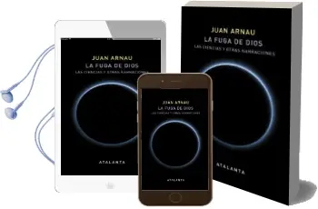 Descargar AudioLibro La Fuga de Dios de Juan Arnau Navarro año 2017