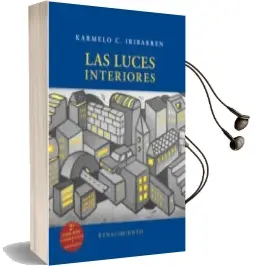 Descargar AudioLibro Las Luces Interiores (2ª Ed.) de Karmelo C. Iribarren año 2017