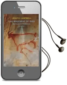 Descargar AudioLibro Las Máscaras de Dios (V.1): Mitologia Primitiva de Joseph Campbell año 2017