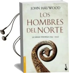 Descargar AudioLibro Los Hombres del Norte: La Saga Vikinga (703-1241) de John Haywood año 2017