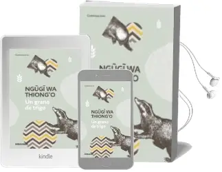 Descargar AudioLibro Un Grano de Trigo de Ngugi Wa Thiongo año 2017